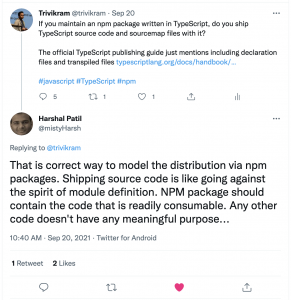 Response from Twitter user Harshal Patil on how shipping source code is going against the spirit of module definition.