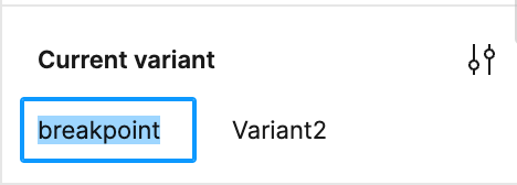 Figma toolbar with the variant property renamed to breakpoint