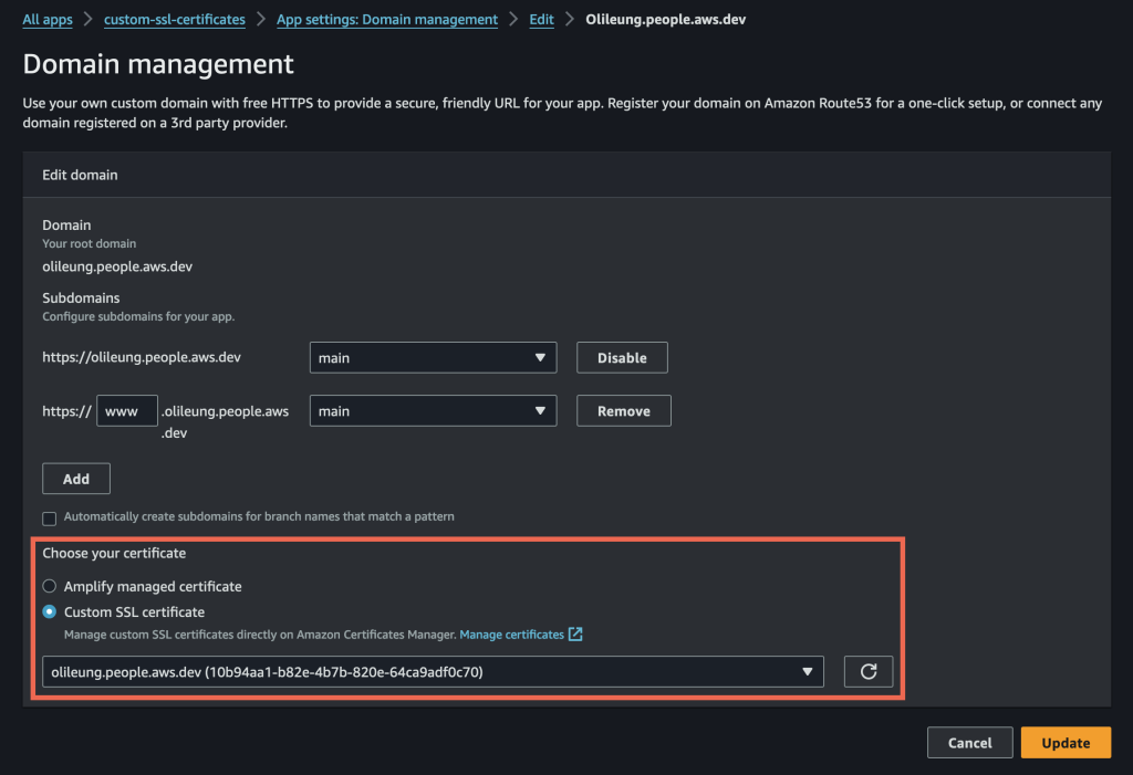 The AWS Amplify Hosting “Domain management” page. Towards the bottom, there is a “Choose your certificate” section. The “Custom SSL certificate” radio button is selected, and a dropdown menu is populated with the aforementioned SSL certificate from AWS Certificate Manager.