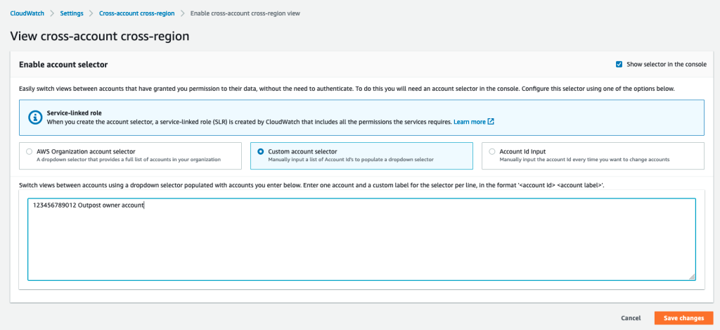 Screenshot of the Cross-account cross-region sub-menu in the CloudWatch console, with the “Custom account selector” option selected and “123456789012 Outpost owner account” in the input field.