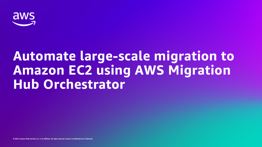 Automate large-scale migration to Amazon EC2 using AWS Migration Hub Orchestrator