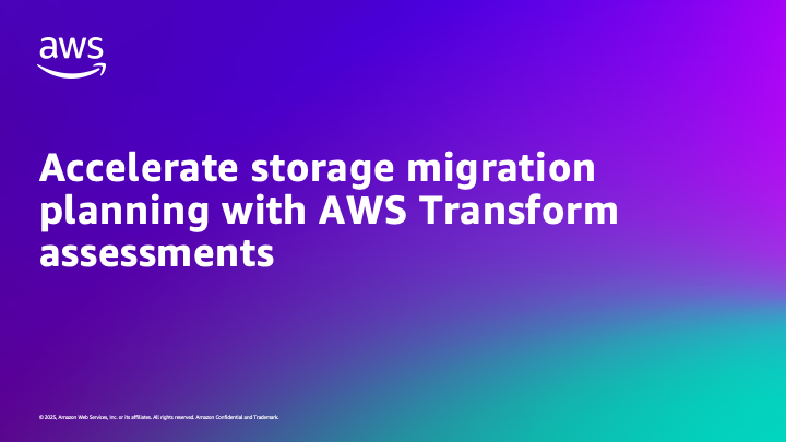Accelerate storage migration planning with AWS Transform assessments