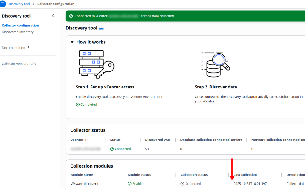 A screen showing that vCenter access setup is completed, vCenter shows a Connected status, and a last collection date and timestamp is visible.