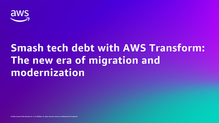 Smash tech debt with AWS Transform - The new era of migration and modernization