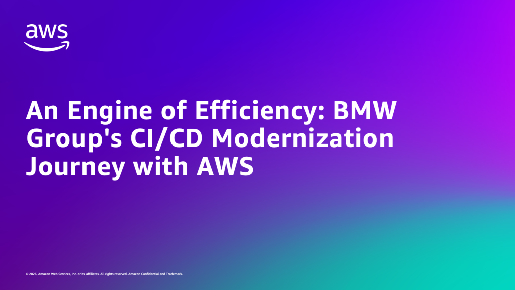 An Engine of Efficiency - BMW Groups CICD Modernization Journey with AWS