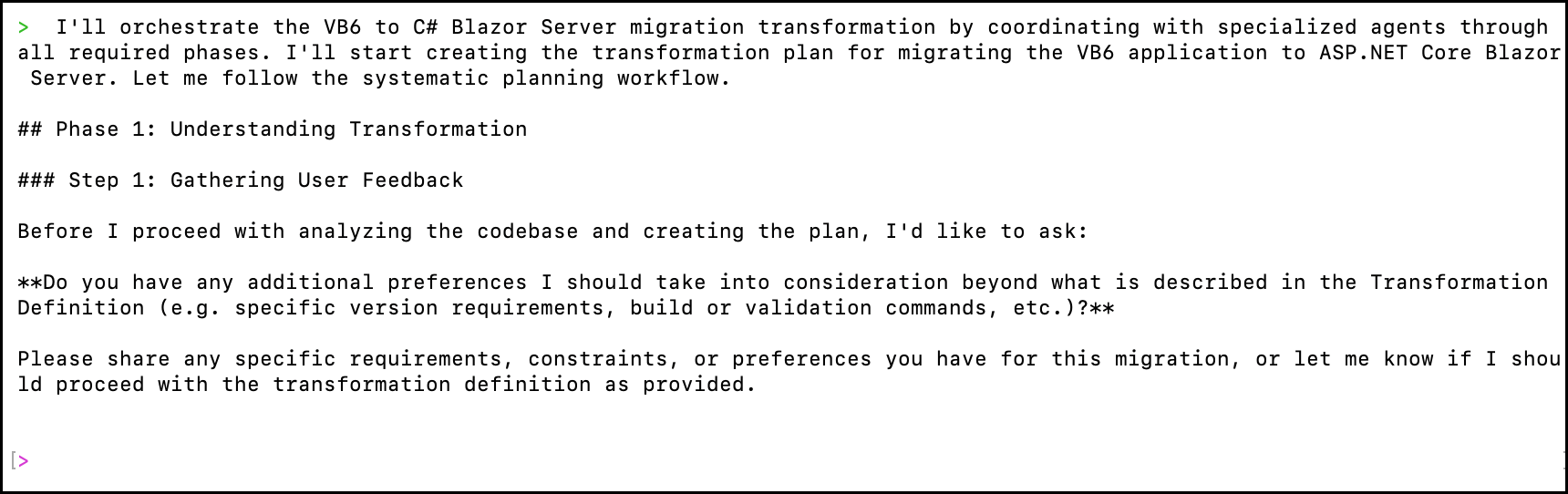 Figure 5 - Add additional context before generating the transformation plan.