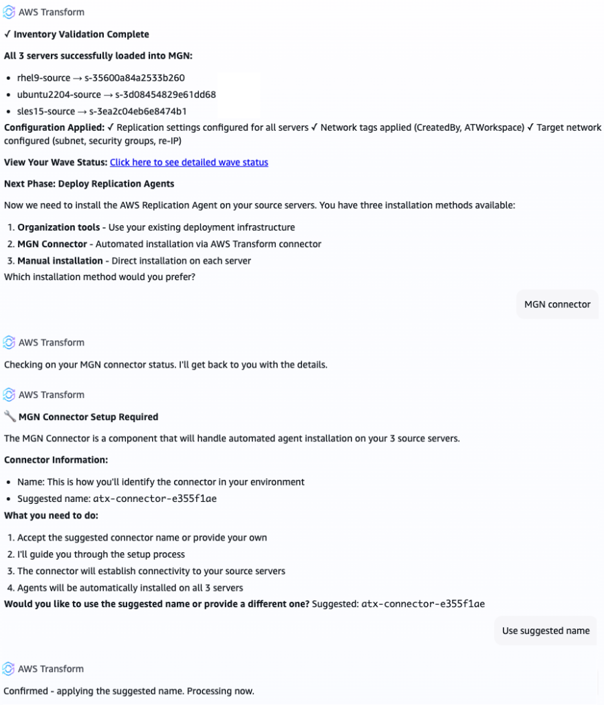 In this screenshot we see how the user guides the AWS Transform Agent to use MGN Connector for deploying Replication Agents