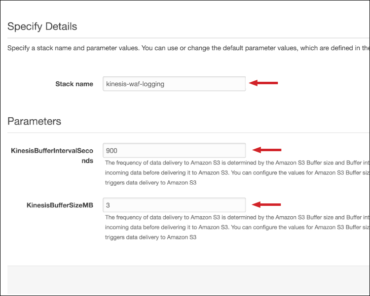 Figure 2: Specify the stack name, buffer size, and buffer interval