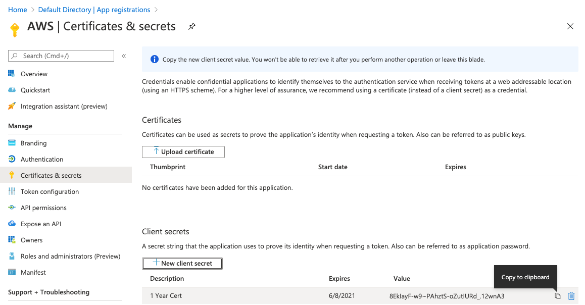 Figure 8: Make sure you click Copy to clipboard to store the value of the secret