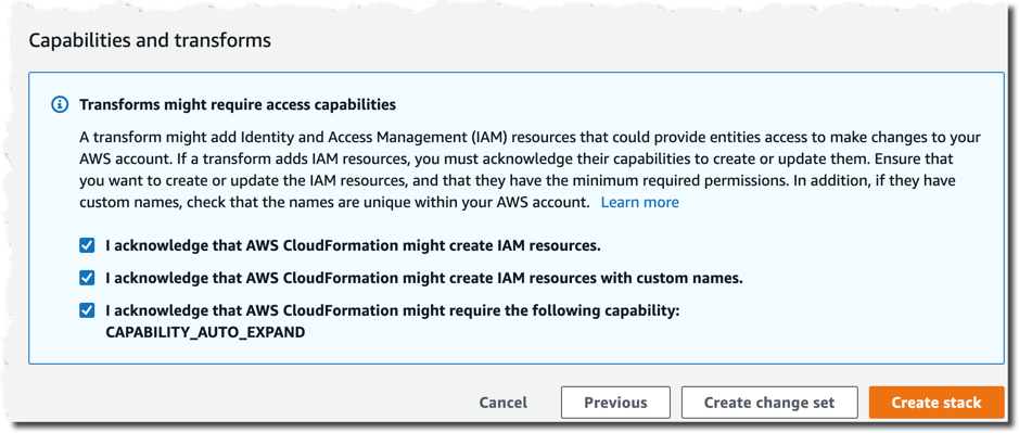 Figure 3: CloudFormation Capabilities and Transforms acknowledgments
