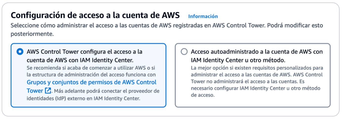 Información sobre cómo administrar el acceso a las cuentas de AWS mediante AWS IAM Identity Center o acceso autoadministrado.