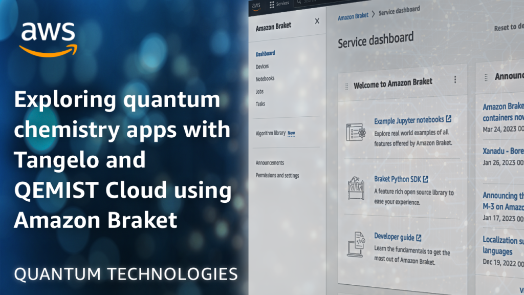 Exploring quantum chemistry apps with Tangelo and QEMIST Cloud using Amazon Braket