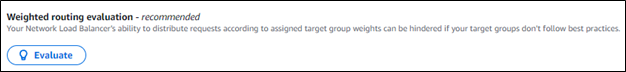 The evaluate button is shown in the NLB service console