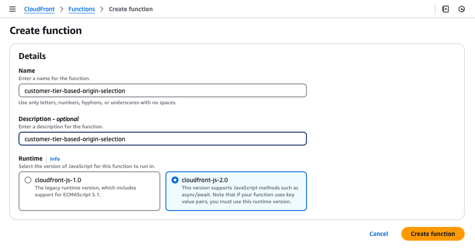 Screenshot showing ‘Create function’ on AWS CloudFront console with details such as ‘Name’, ‘Description - optional’ and ‘Runtime’. This is to create a CloudFront function.