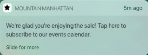 A push notification that says "We're glad you're enjoying the sale! Tap here to subscribe to our events calendar."