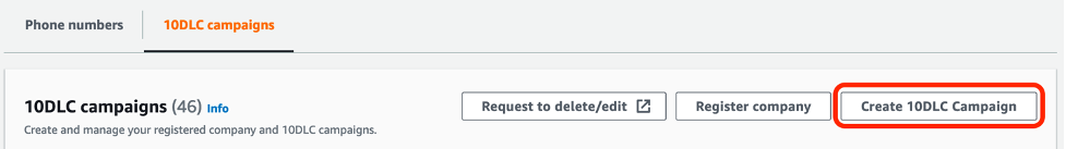 Shows the location of the Create 10DLC Campaign button on the SMS and voice settings page of the Amazon Pinpoint console.
