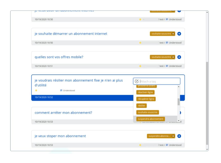 Dans cet exemple, grâce à la phase d’annotation au sein du modèle Teach, le client a pu créer divers labels et ceux-ci sont par la suite apposés aux phrases provenant de ses chatbots.