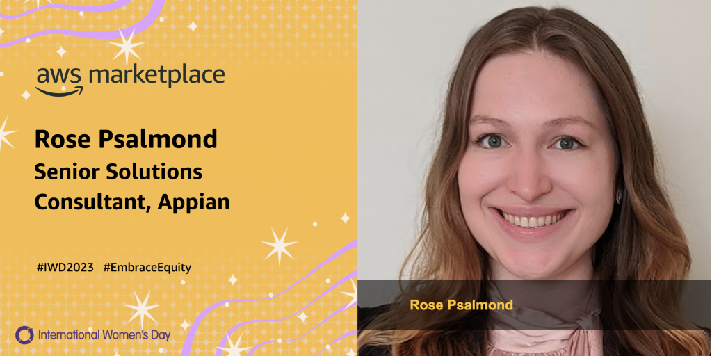 Rose Psalmond International Womens Day #IWD2023 #EmbraceEquity AWS Marketplace