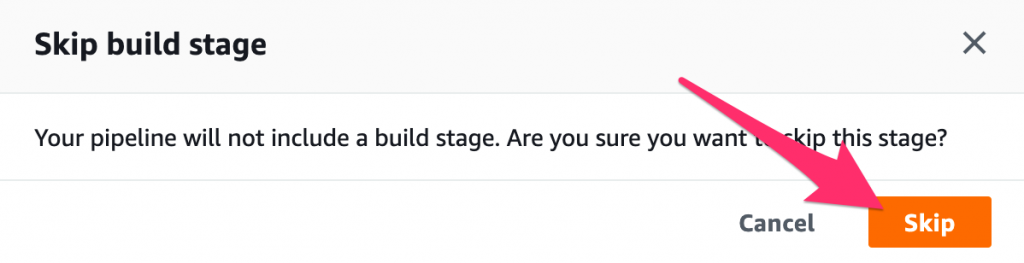 Confirm skip build stage