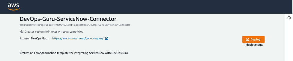 DevOps Guru ServiceNow Connector application page on the AWS Serverless Application Repository with the Deploy button to quickly deploy this solution to your AWS account.