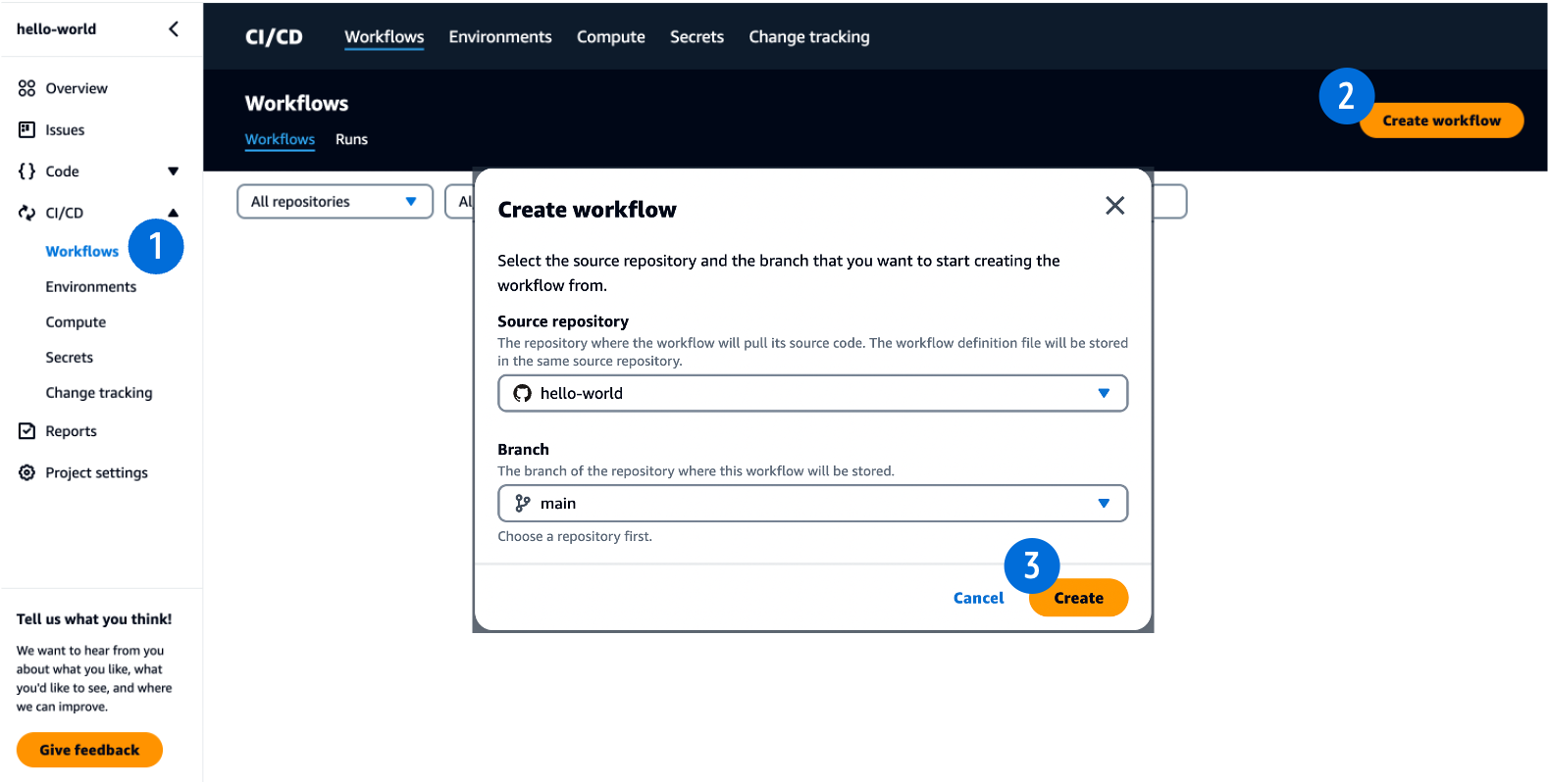 To create a new workflow, select CI/CD from the left panel and then select Workflows. Then, select Create workflow, leave the default options, and select Create.
