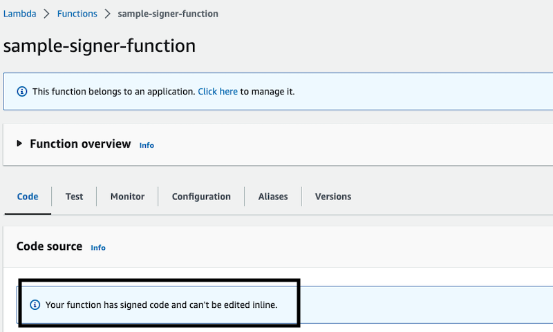 When open the AWS Lambda function, code tab shows a text message “Your function has signed code and can’t be edited inline"