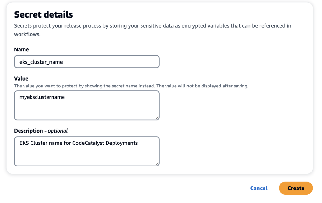 The image shows how we can create a secret. We need to pass Name and Value along with option desctption to create a secret. 