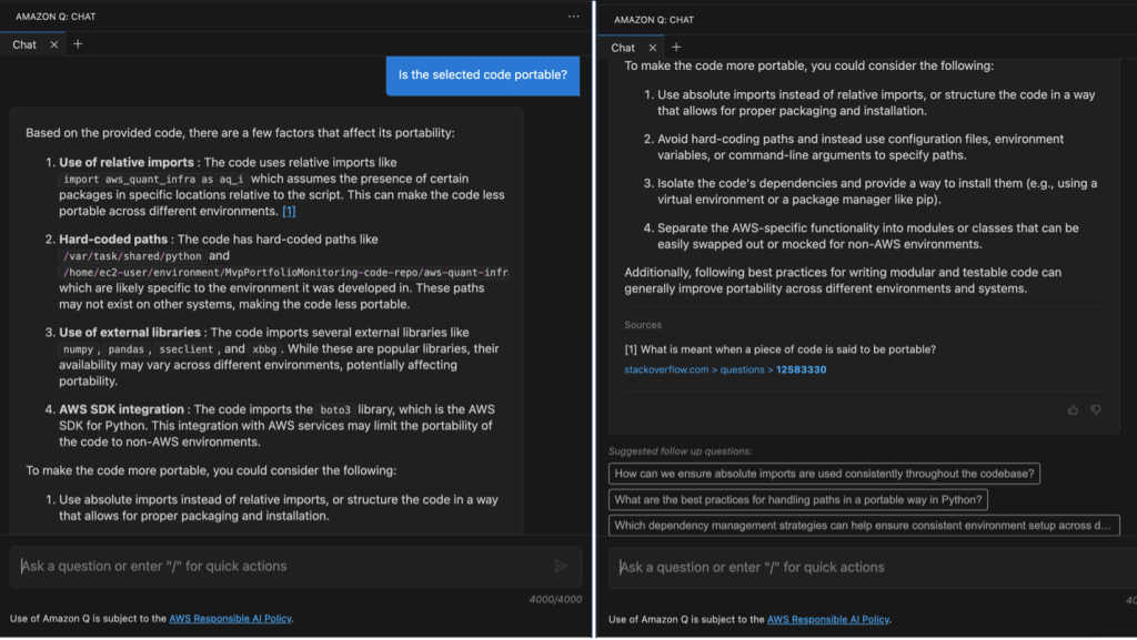 This image shows two side-by-side screenshots of an Amazon Q chat interface discussing code portability. The left panel displays a question "Is the selected code portable?" followed by a detailed response outlining factors affecting code portability, including use of relative imports, hard-coded paths, external libraries, and AWS SDK integration. The right panel continues the discussion with suggestions on how to make the code more portable, including using absolute imports, avoiding hard-coded paths, isolating dependencies, and separating AWS-specific functionality. The interface has a dark theme with white text on a black background. At the bottom, there are suggested follow-up questions and a note about the AWS Responsible AI Policy.