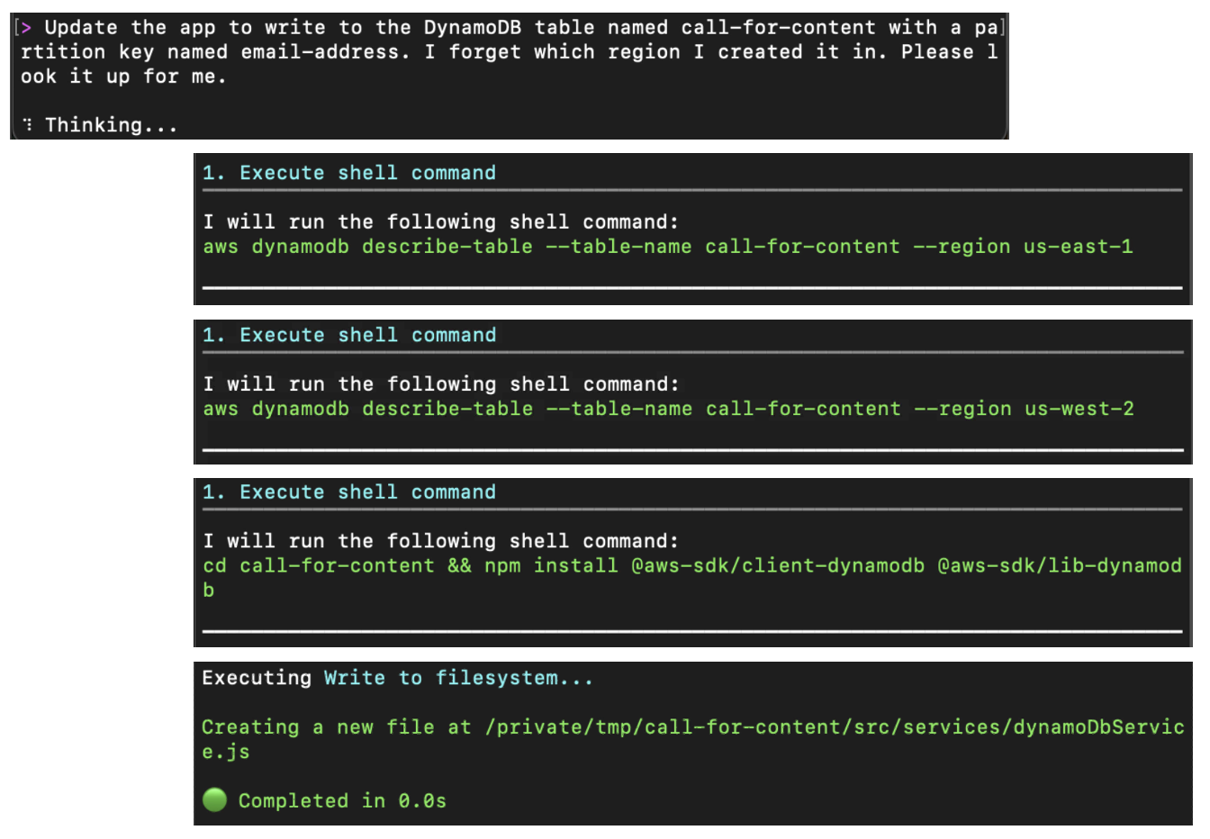 Terminal window showing a sequence of AWS DynamoDB commands. The initial prompt asks to update an app to write to a DynamoDB table named 'call-for-content'. The sequence shows three 'Execute shell command' operations: first checking the table in us-east-1 region, then in us-west-2 region, followed by installing AWS SDK dependencies. The final line shows successful creation of a new DynamoDB service file.