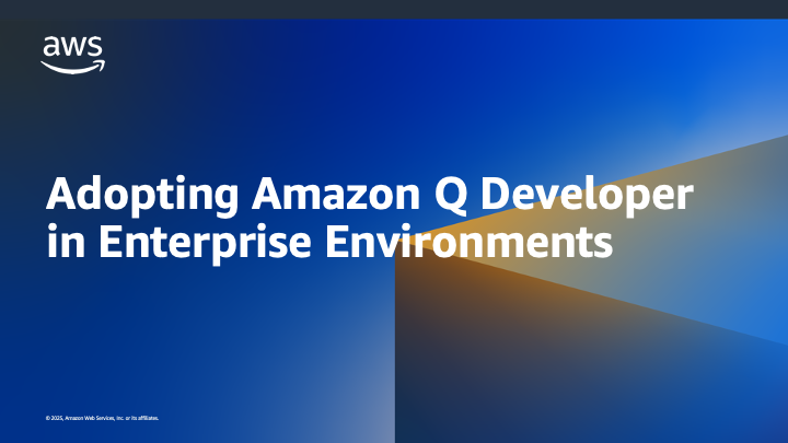 Adopting Amazon Q Developer in Enterprise Environments