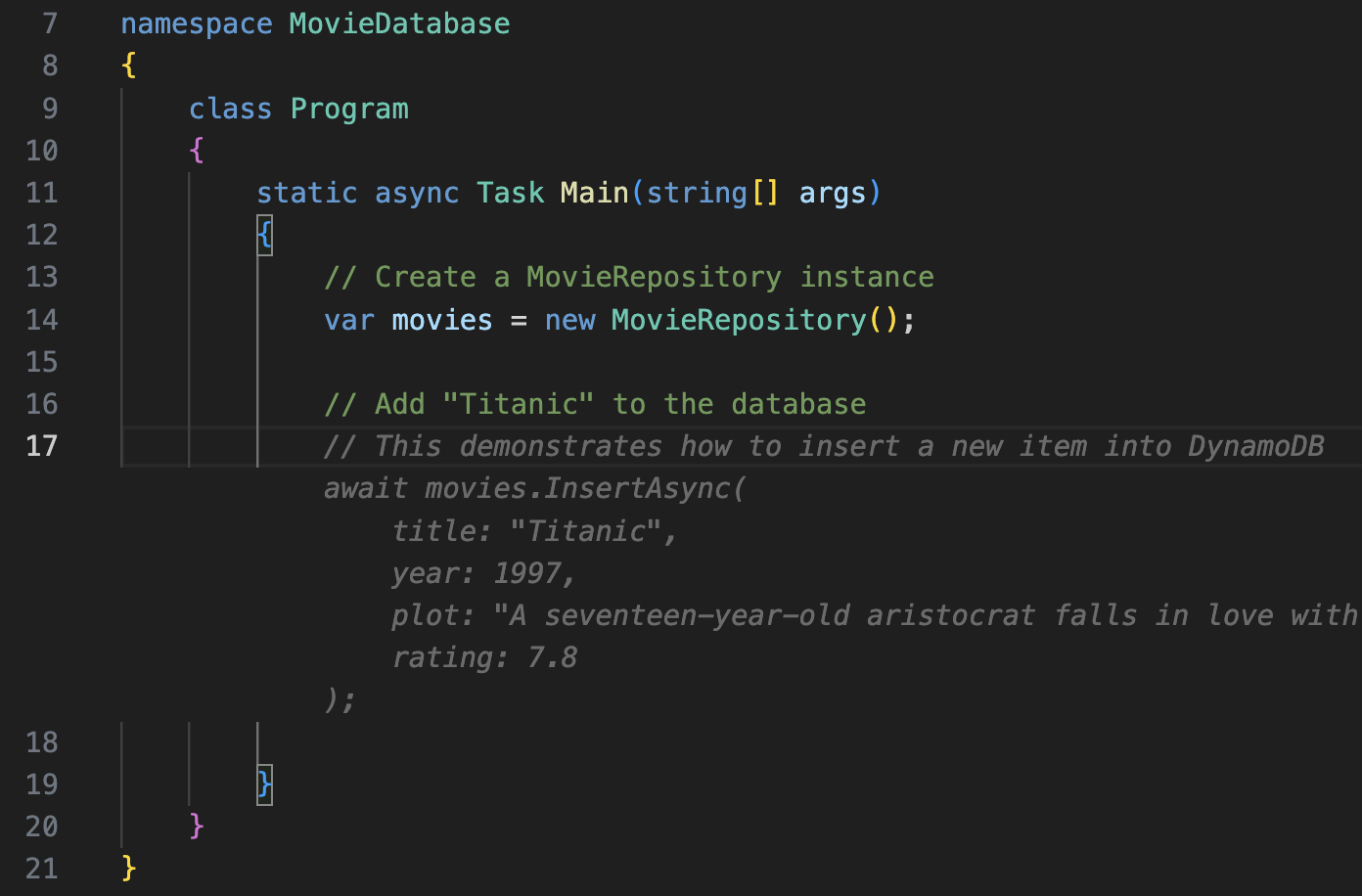 C# code showing a MovieDatabase namespace containing a Program class with a Main method. The code creates a MovieRepository instance and uses InsertAsync to add the movie "Titanic" to DynamoDB with details including the title, year 1997, a partial plot description, and rating of 7.8.
