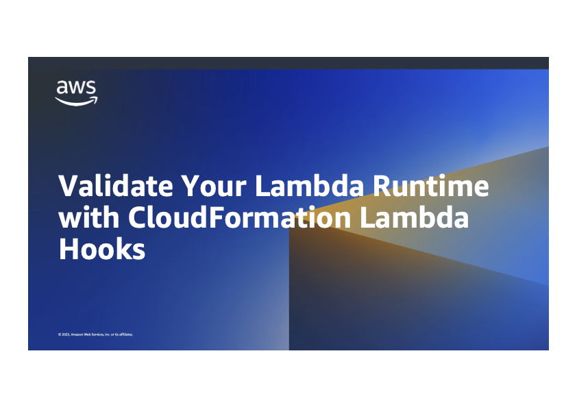 Validate Your Lambda Runtime with CloudFormation Lambda Hooks