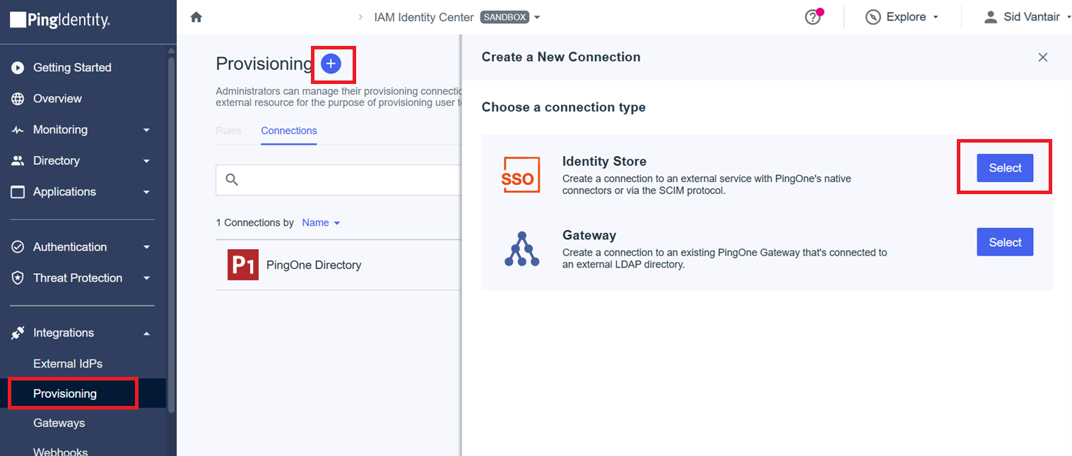 PingIdentity Provisioning configuration screen. The left sidebar highlights the "Provisioning" tab. The main panel shows the "Create a New Connection" dialog with two connection type options: "Identity Store" and "Gateway." The "Identity Store" option is selected using the "Select" button on the right. A plus (+) icon at the top indicates the option to add a new provisioning connection.