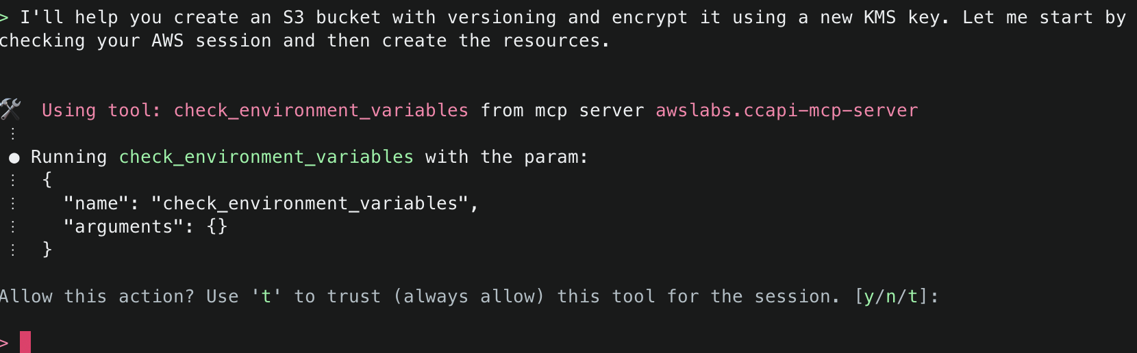 Claude's response about helping create an S3 bucket with versioning and KMS encryption. Shows tool usage for 'check_environment_variables' from MCP server with JSON parameters, asking for permission to proceed with [y/n/t] options.