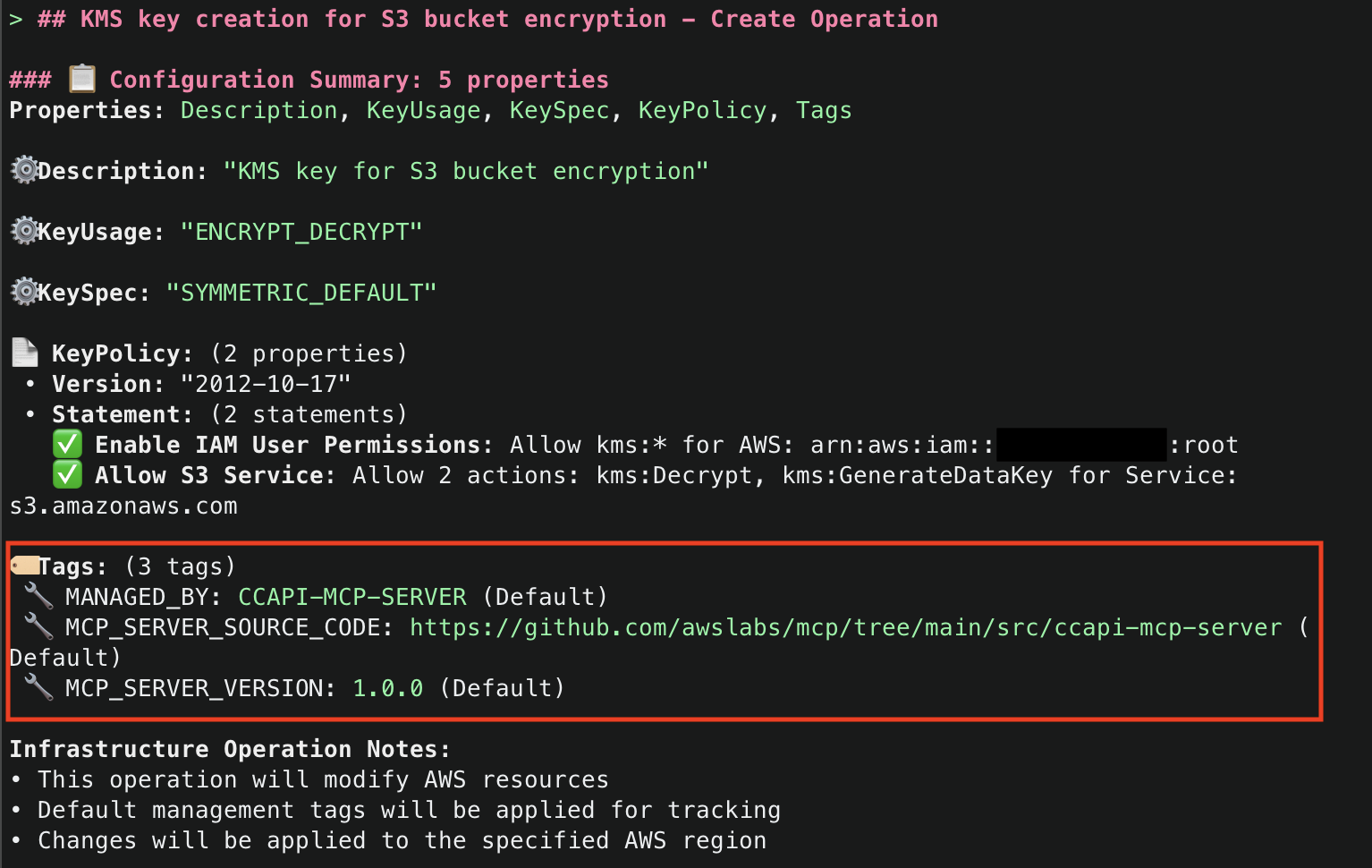 Explanation screen showing 'KMS key creation for S3 bucket encryption - Create Operation' with configuration summary of 5 properties including Description, KeyUsage, KeySpec, KeyPolicy, and Tags. Shows default management tags in red box including MANAGED_BY, MCP_SERVER_SOURCE_CODE, and MCP_SERVER_VERSION.