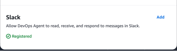Screenshot showing Slack being registered in DevOps Agent.