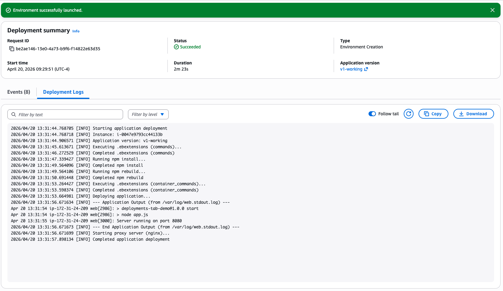 Successful deployment details page with green "Environment successfully launched" banner, Deployment summary showing Status: Succeeded, and the Deployment Logs tab displaying streamed eb-engine and eb-hooks log entries.