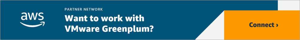 VMware-Greenplum-APN-Blog-Connect-1