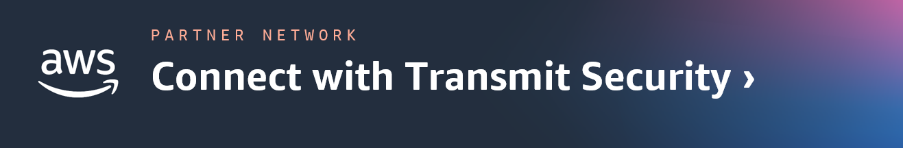 Transmit-Security-APN-Blog-Connect-2023
