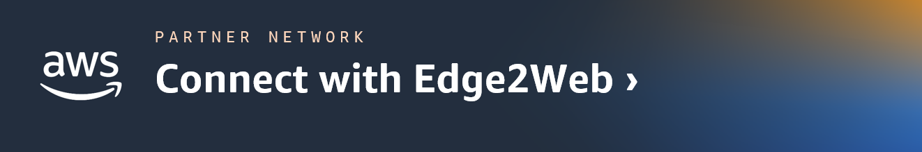 Edge2Web-APN-Blog-Connect-2023
