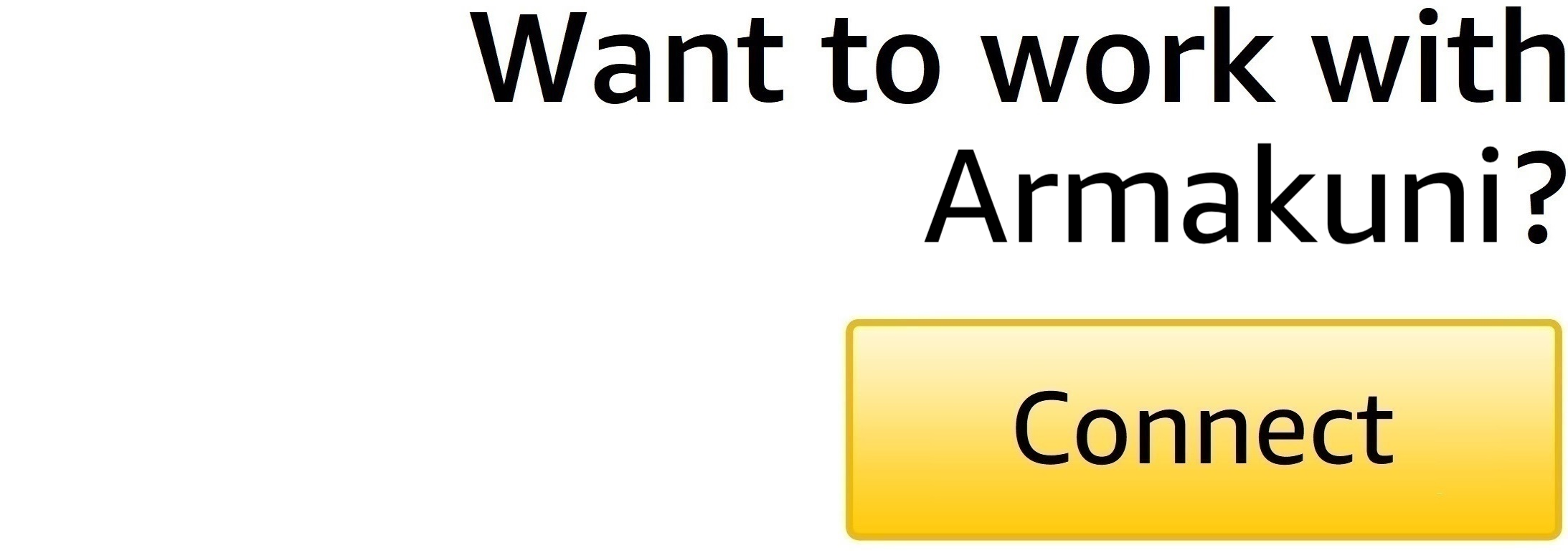 Connect with Armakuni