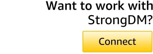 Connect with StrongDM