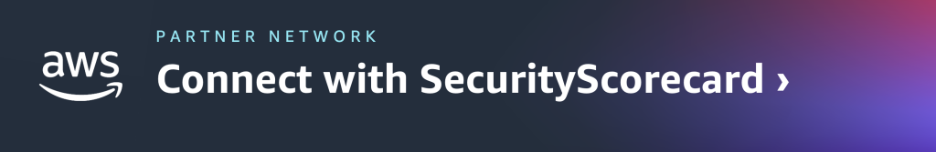 Connect with SecurityScorecard