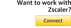 This is an image that says "Want to work with Zscaler?"