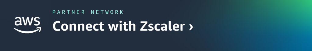 This is an image that says "Connect with Zscaler"