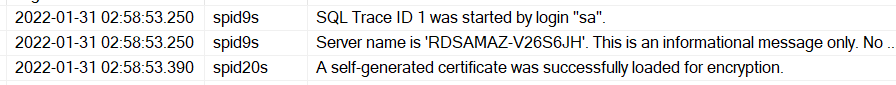 Figure 4. SQL Server error log, server name is RDSAMAZ-V26S6JH.