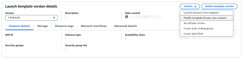 Example screenshot of “Launch template version details” screen with "Modify template (Create new version)" selected in Actions dropdown menu.