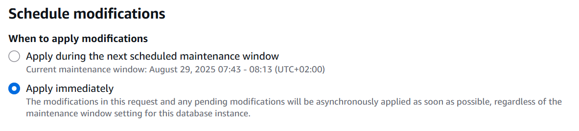 Amazon RDS Schedule modifications dialog showing two options: apply during next maintenance window or apply immediately, with the immediate option selected.