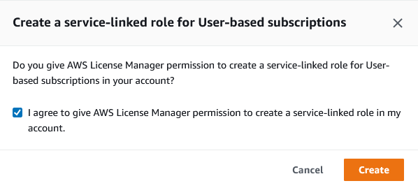 AWS Management Console snippet of the Create a service-linked role for User-based subscriptions popup