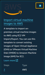 A screenshot to select the template that import a virtual machine image to AWS.